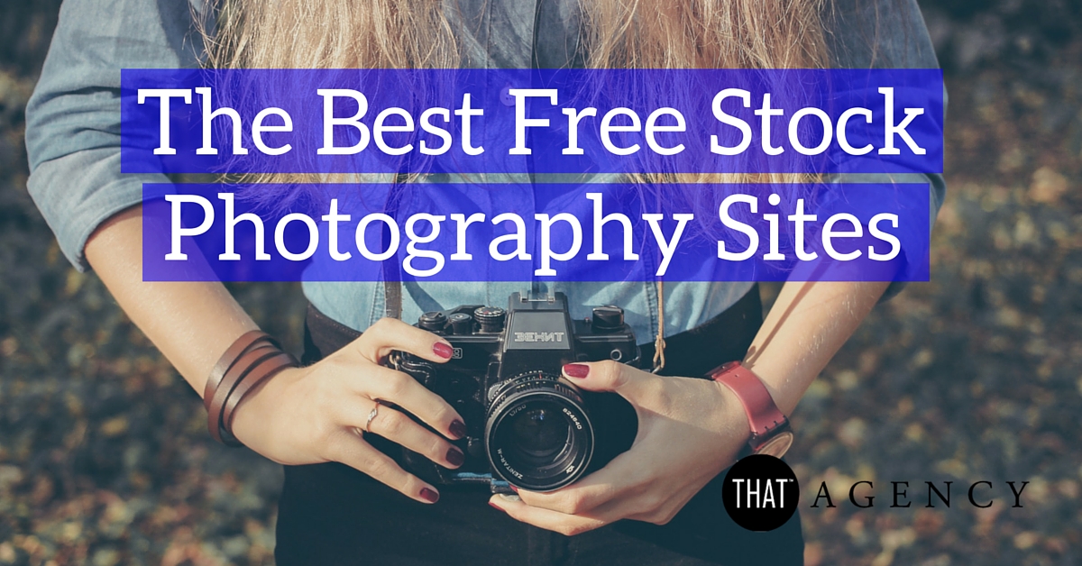 The Best Free Stock Photography Sites