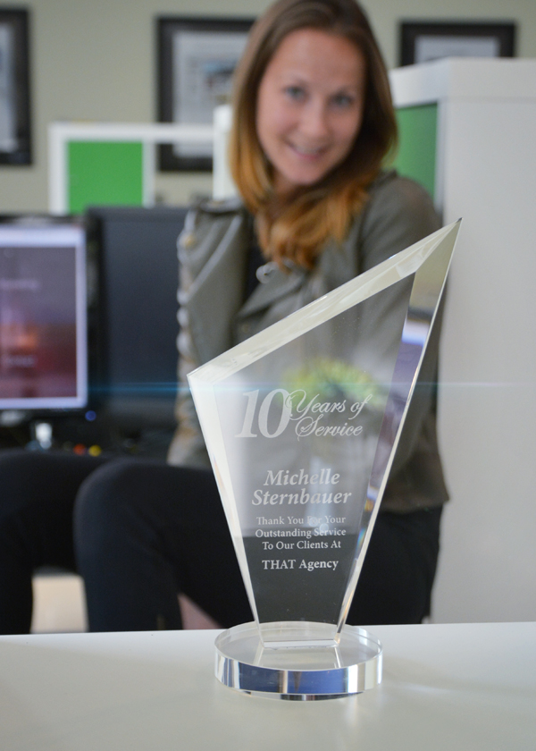 This month we honored Michelle Sternbauer for reaching her 10th anniversary of working at THAT Agency. Michelle Sternbauer from THAT Agency
