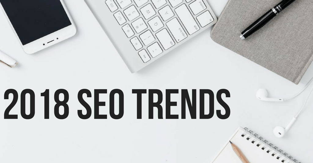 2018 SEO Trends