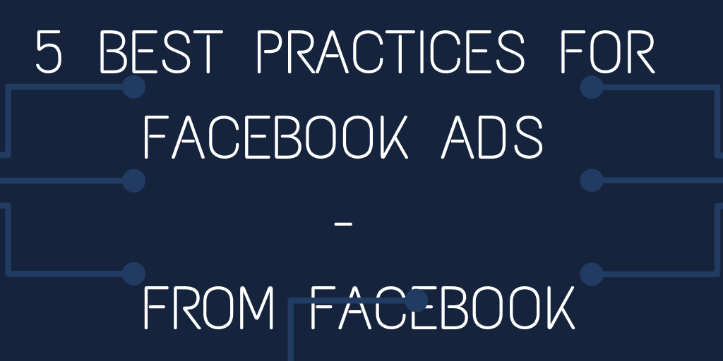 Best Practices for Facebook Ads | Facebook Advertising Success | THAT Agency