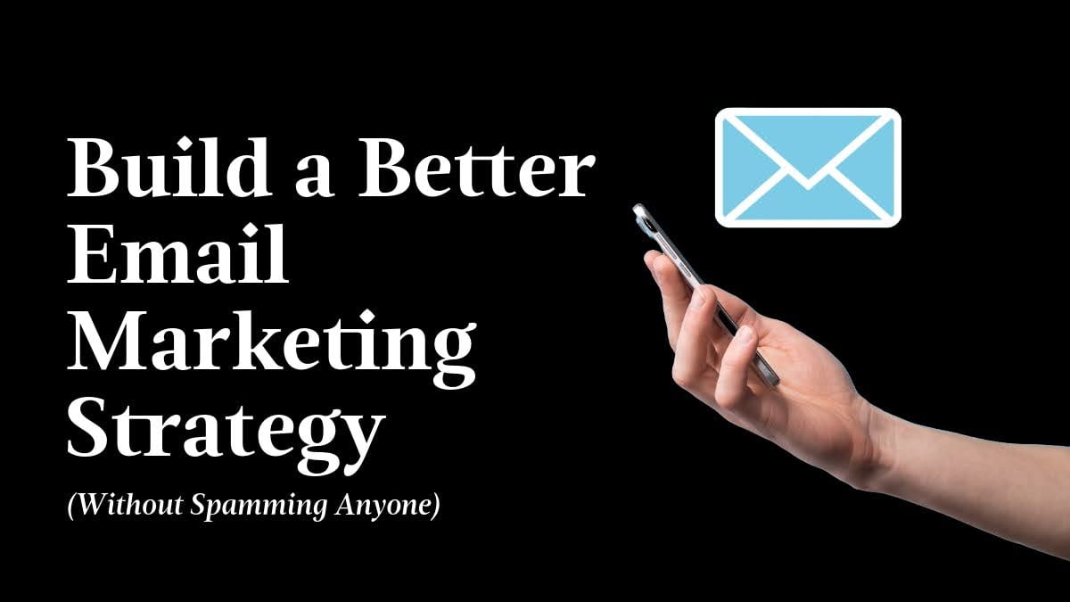 Email marketing strategy