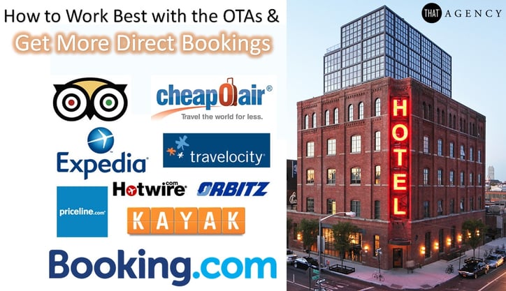 Work with OTAs & Get More Direct Bookings | THAT Agency