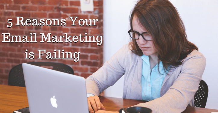 5 Reasons Your Email Marketing is Failing | THAT Agency