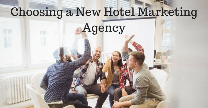 Choosing a New Hotel Marketing Agency | THAT Agency