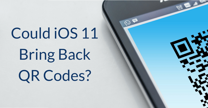 Could iOS 11 Bring Back QR Codes