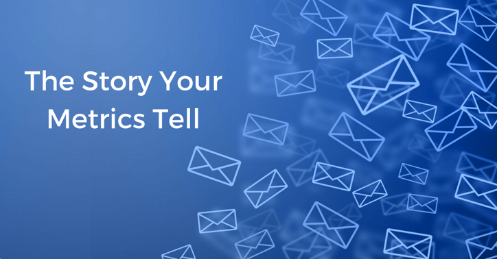 The Story Your Email Marketing Metrics Tell | THAT Agency