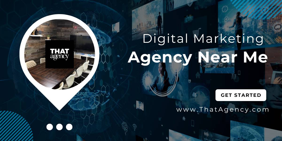 Digital Marketing Agency Near Me: Local SEO