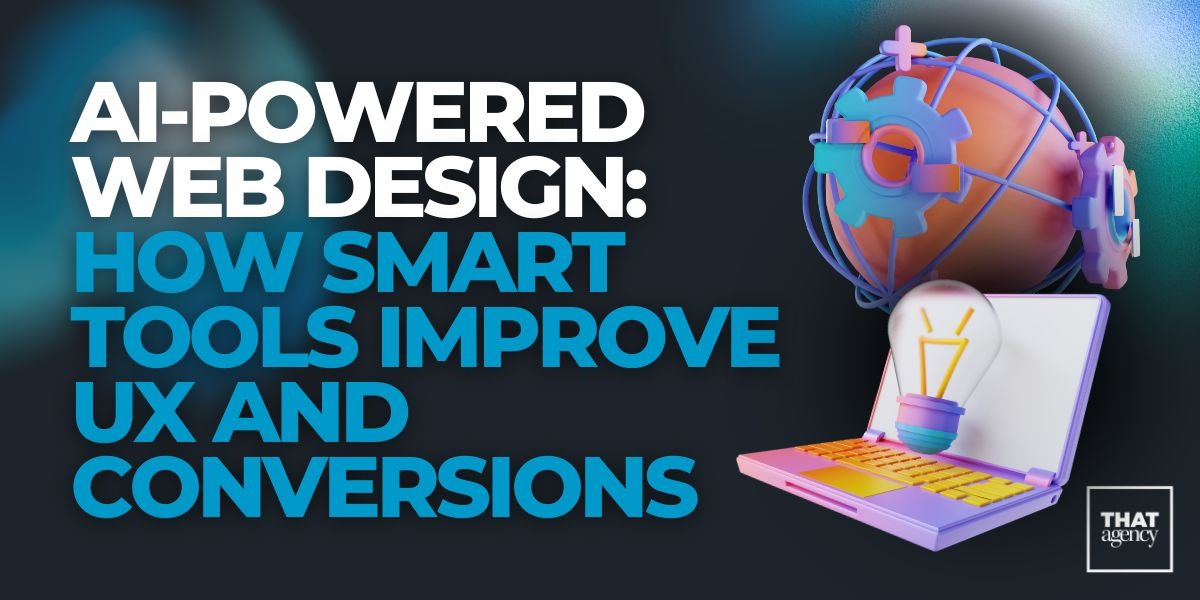 AI-Powered Web Design: How Smart Tools Improve UX and Conversions